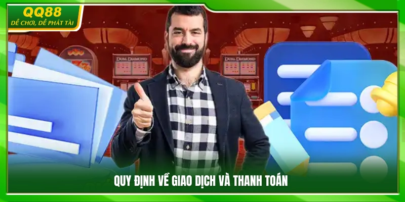 Quy tắc áp dụng điều khoản sử dụng trong quá trình xử lý giao dịch