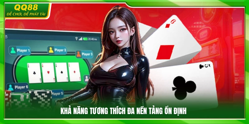 Hệ thống vận hành mượt mà trên nhiều thiết bị