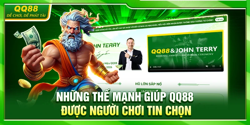 Những thế mạnh giúp QQ88 được người chơi tin chọn