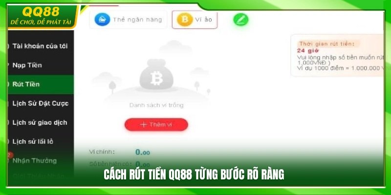 Các bước rút tiền QQ88 đầy đủ và chi tiết